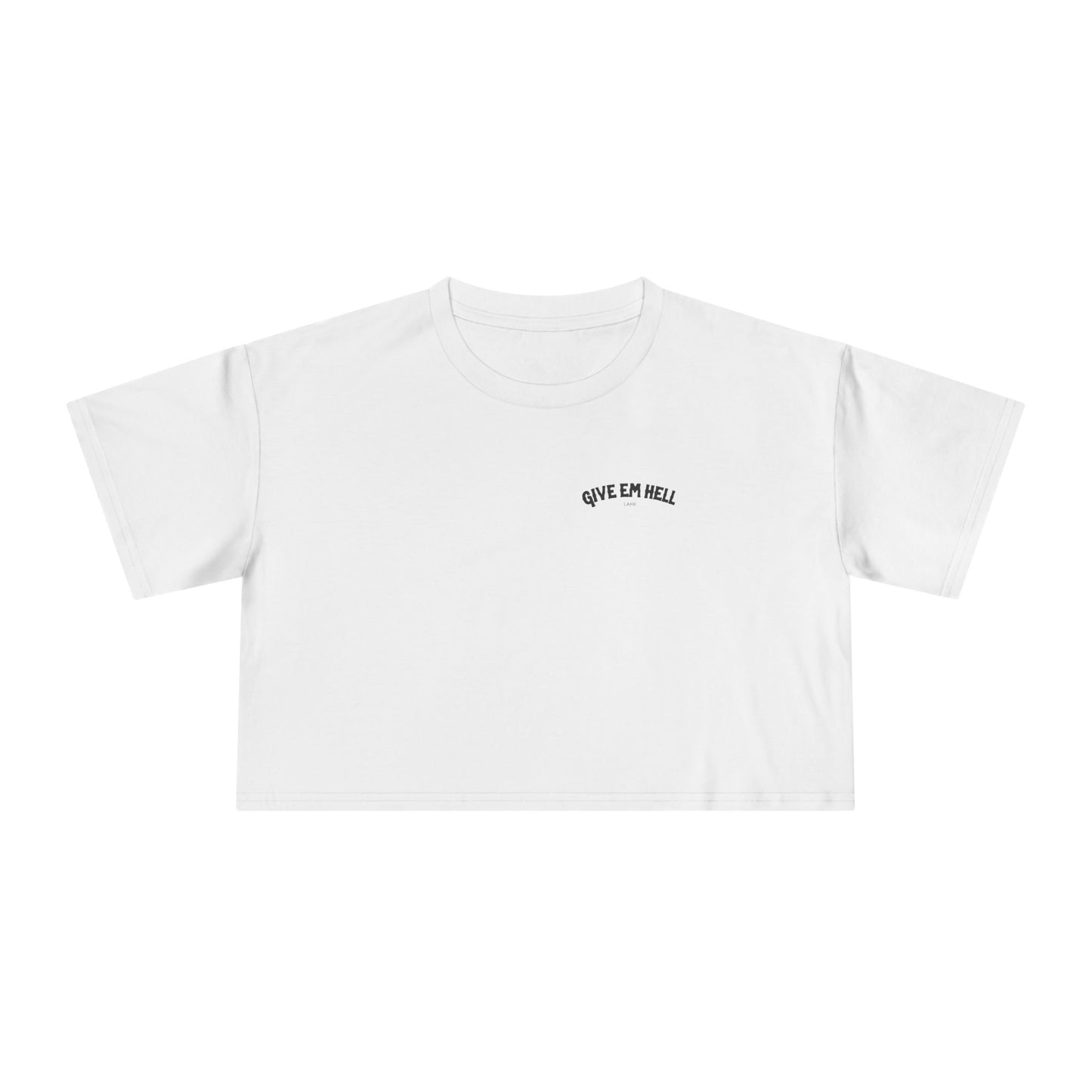 Give Em Hell - Cropped Tee
