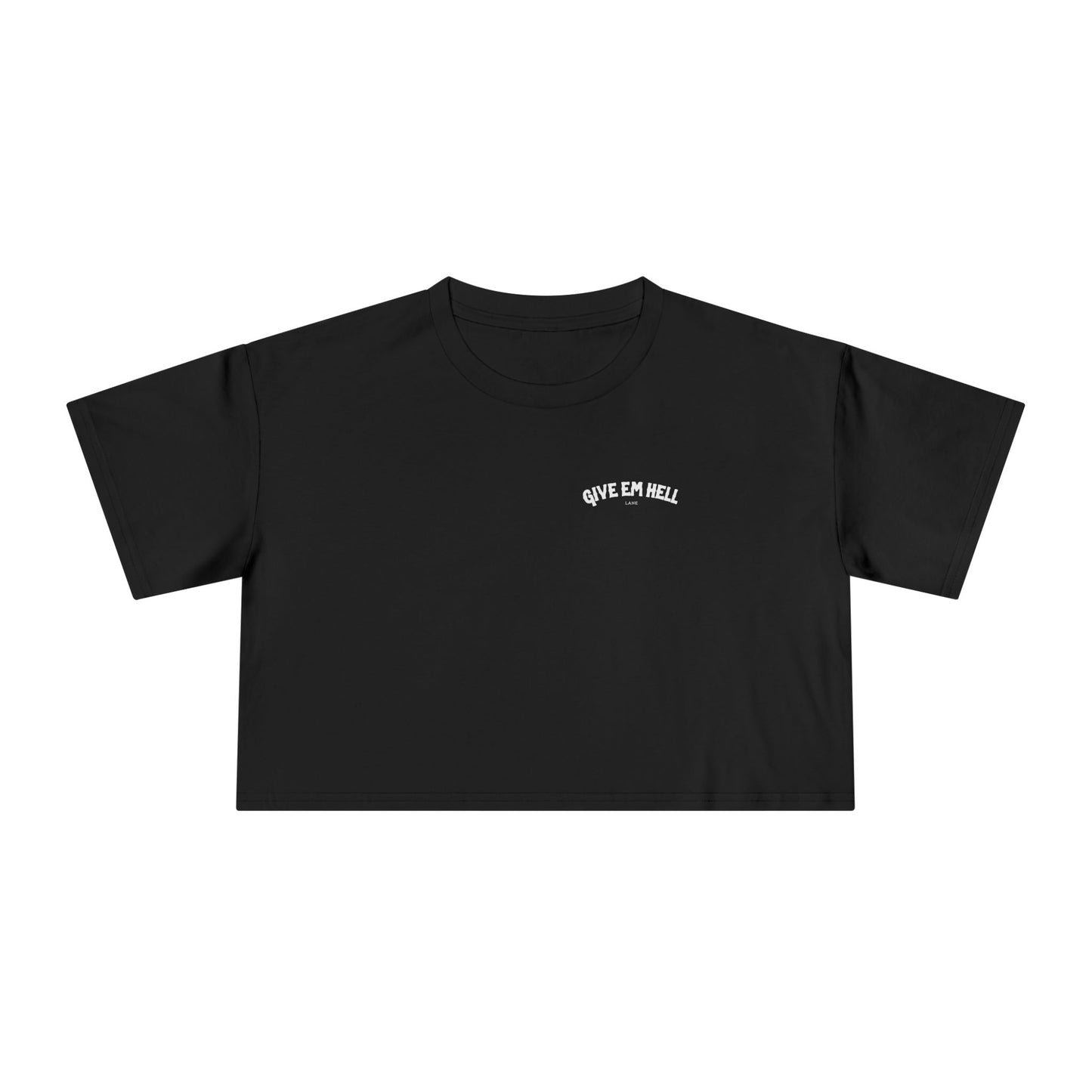 Give Em Hell - Cropped Tee