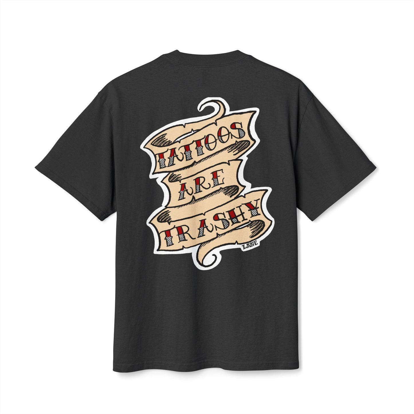 Tattoos Are Trashy - Vintage Graphic Tee