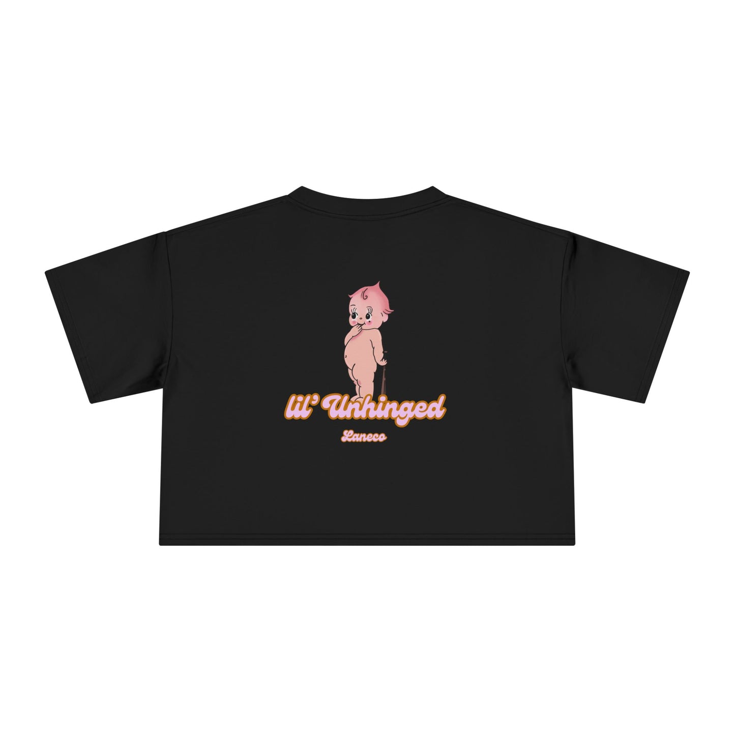 Lil Unhinged - Cropped Tee